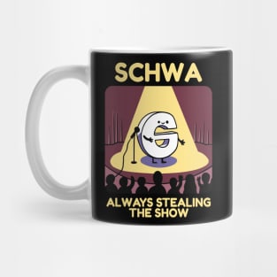 Schwa - Always Stealing The Show - Isstgeschichte - Linguist Mug